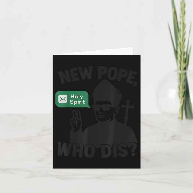 New Pope Who Dis_ Holy Spirit Funny Pope Leo Xiv M Card (Front)