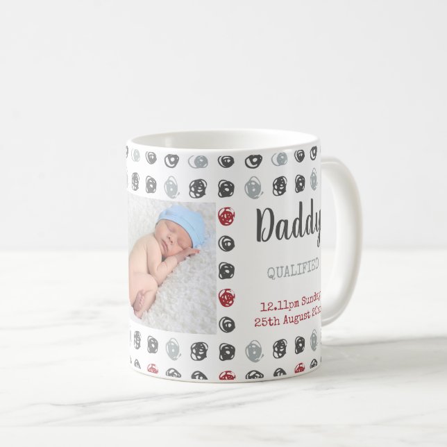New Qualified Daddy Custom Birth Stats and Photos Coffee Mug (Front Right)