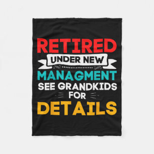 New Retired Under New Management See Grandkids For Fleece Blanket