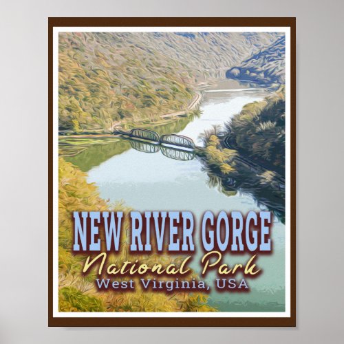 NEW RIVER GORGE NATIONAL PARK _ WEST VIRGINIA USA POSTER
