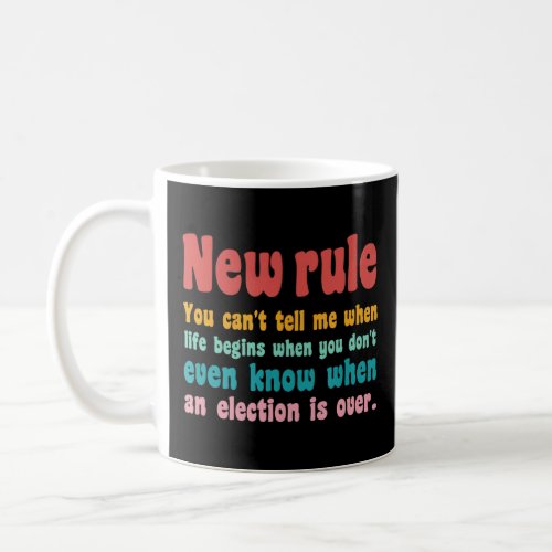 New Rule Pro Roe 1973 Roe Vs Wade Pro Choice Women Coffee Mug