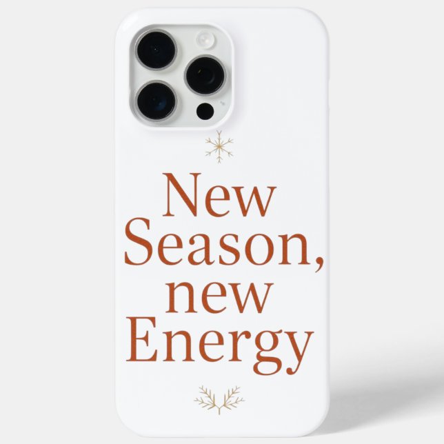 New Season New Energy Motivational Phone Case (Back)