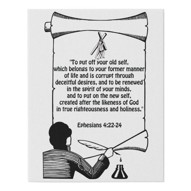 New self change Ephesians 4:22-24 Bible Quotes  Faux Canvas Print (Front)