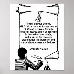 New self change Ephesians 4:22-24 Bible Quotes Poster