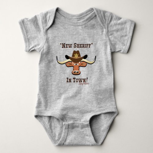 New Sheriff In Town Longhorn Baby Bodysuit