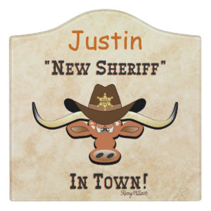 New Sheriff In Town, Longhorn  Door Sign