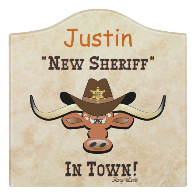 New Sheriff In Town, Longhorn  Door Sign (Large Crest Front)