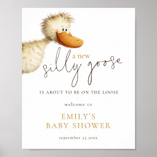 New Silly Goose on Loose Welcome Baby Shower Poster