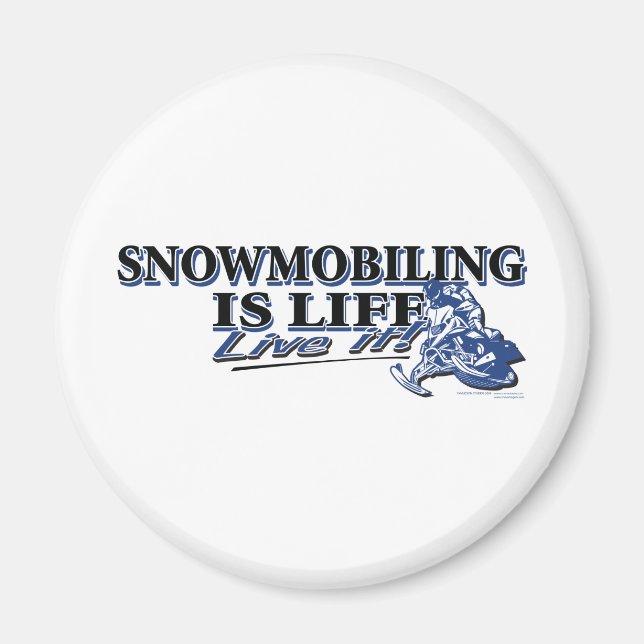 NEW-SNOWMOBILING-IS-LIFE-2C MAGNET (Front)