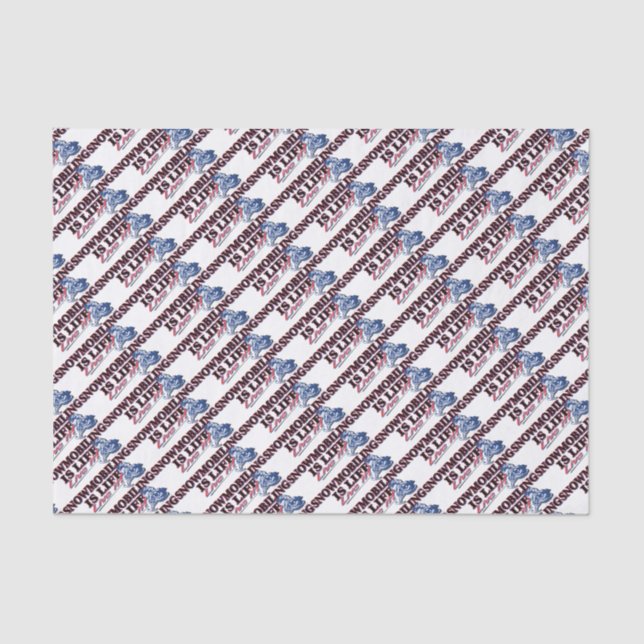 NEW-SNOWMOBILING-IS-LIFE TISSUE PAPER (Front)