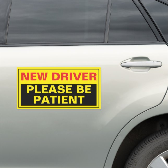 New Student Driver Please Be Patient Driving Busin Car Magnet (In Situ)