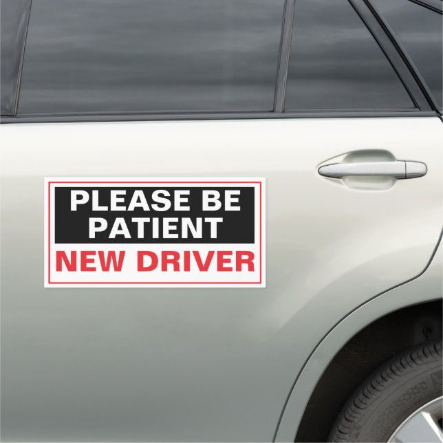 New Student Driver Please Be Patient Driving Busin Car Magnet (In Situ)