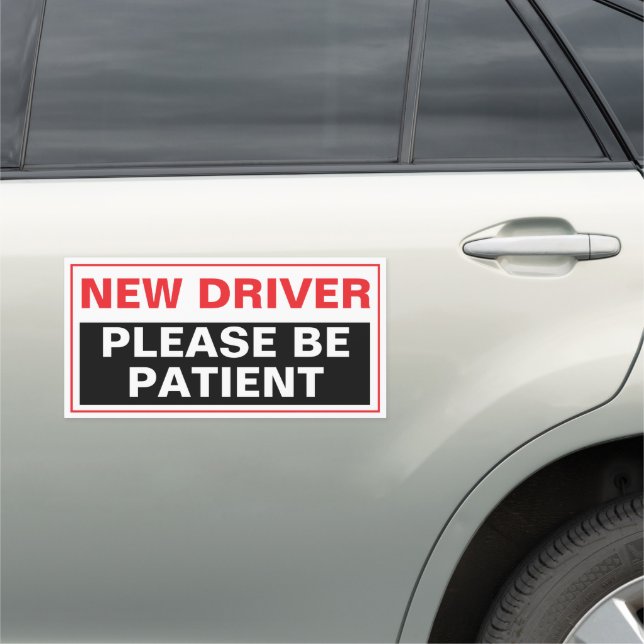 New Student Driver Please Be Patient Driving Busin Car Magnet (In Situ)