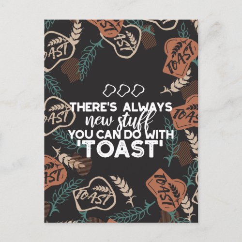 New Stuff in Toast Bread Quote Postcard