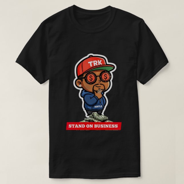 New T.R.K Cartoon Character Stand On Business Tees (Design Front)