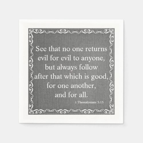 New Testament Bible Quote  _ 1 Thessalonians 515 Paper Napkins