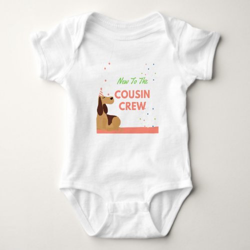 New To The Cousin Crew babysuitUnisex KidsClotht Baby Bodysuit