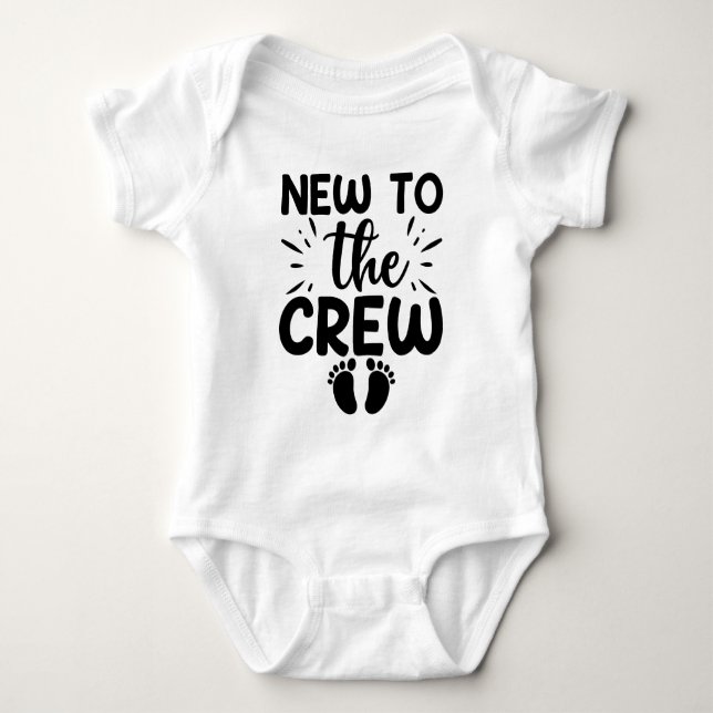 New To the Crew Baby Announcement Baby Bodysuit (Front)