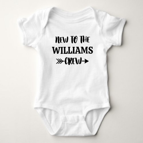 New To The Crew Family Member New Baby Baby Bodysuit