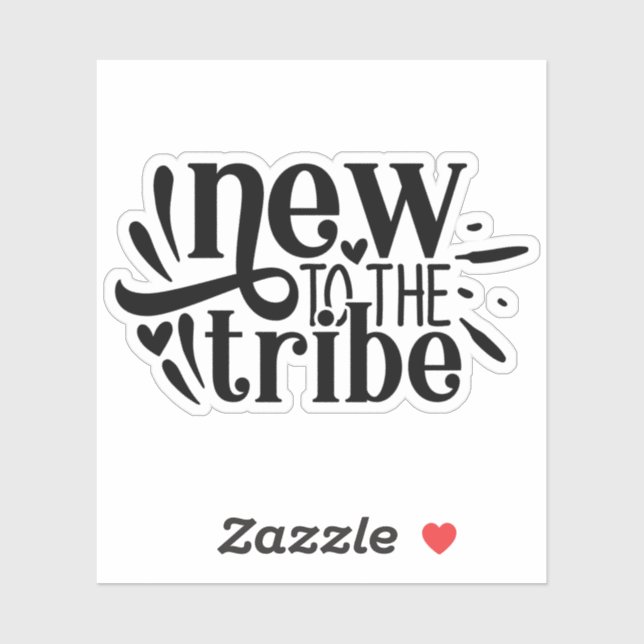 New To The Tribe, new baby born Sticker (Sheet)