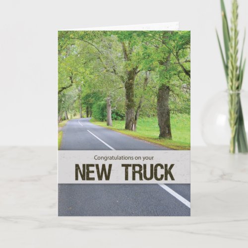 New Truck Congrats Road with Trees Card