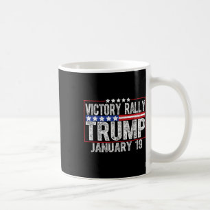 New! Trump Victory Rally Mega Historic The Last Tr Coffee Mug