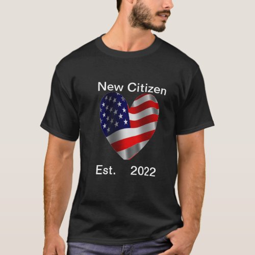 New US Citizen Est 2022 with Heart Shaped Stars T_Shirt