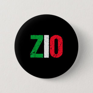 New Uncle Gift Italian Zio Proud Italian American Button