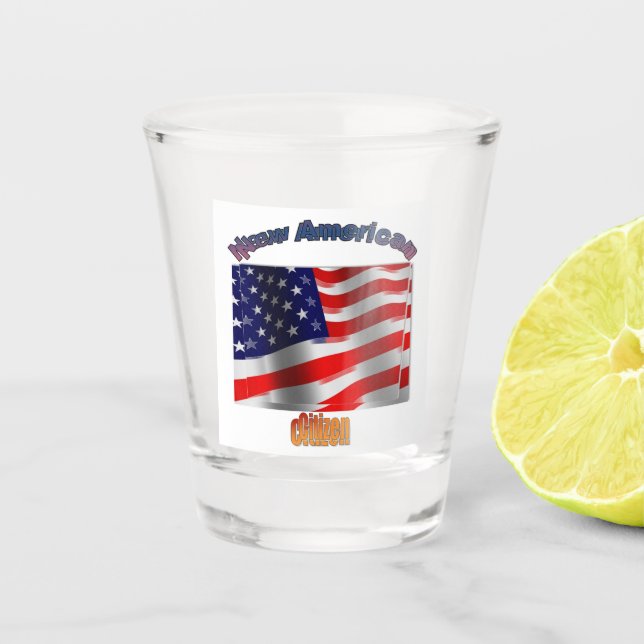 New United States Citizen Shot Glass (Front)