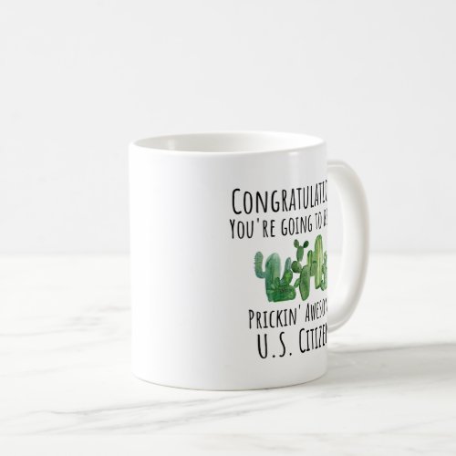 New US American Citizen Congratulations Coffee Mug