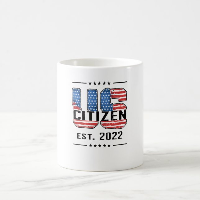 New US Citizen 2022 Proud American Citizenship USA Coffee Mug (Center)
