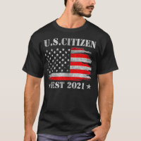 New US Citizen Est 2021 American Immigrant Citizen
