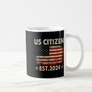 New Us Citizen Est 2024 American Immigrant Citizen Coffee Mug