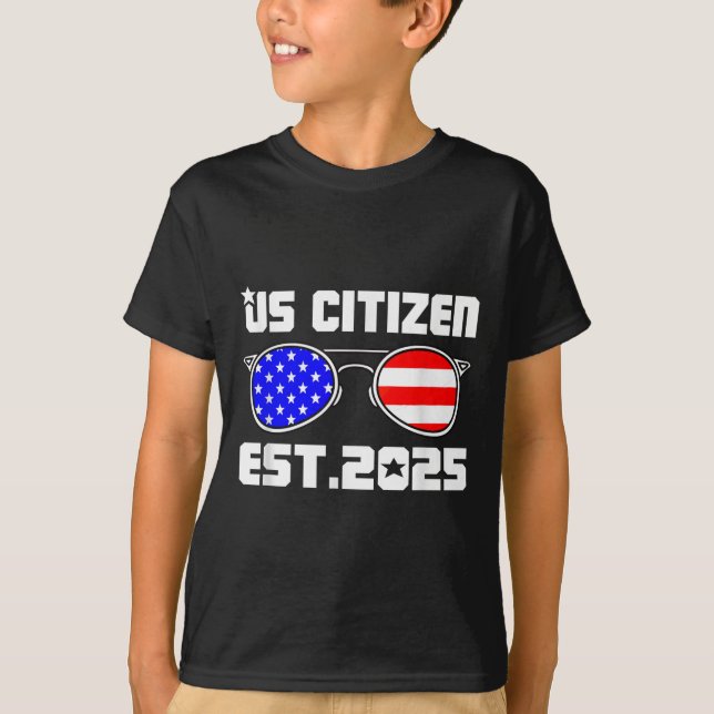 New Us Citizen Est 2025 American Immigrant Citizen T-Shirt (Front)