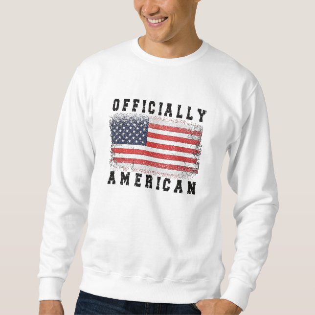 New US Citizen Gift Proud American Citizenship USA Sweatshirt (Front)