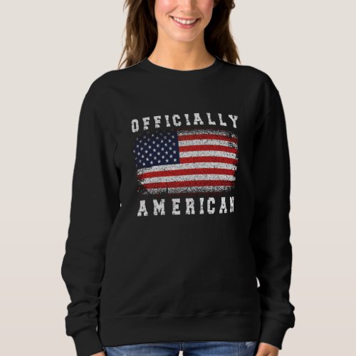 New US Citizen Gift Proud American Citizenship USA Sweatshirt