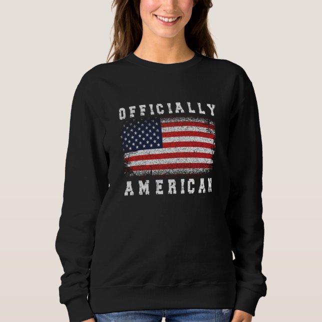 New US Citizen Gift Proud American Citizenship USA Sweatshirt (Front)