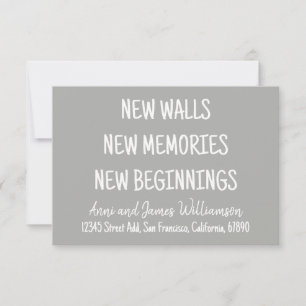 NEW WALLS NEW MEMORIES NEW BEGINNINGS Moving Announcement