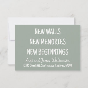 NEW WALLS NEW MEMORIES NEW BEGINNINGS Moving Announcement