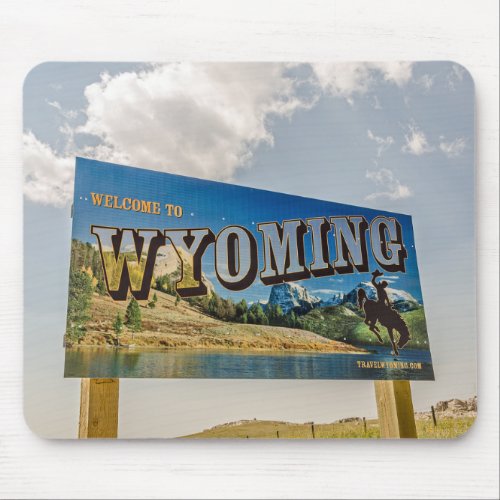 New Welcome to Wyoming Sign _ State Borders Mouse Pad