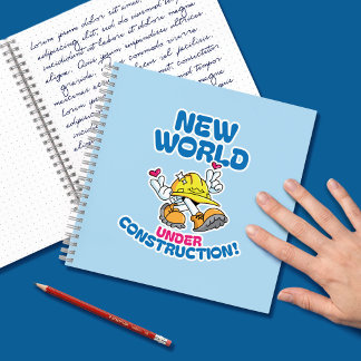New World Under Construction - JW Volunteer Notebook