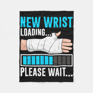 New Wrist Loading... Please Wait... Broken Arm Cas Fleece Blanket