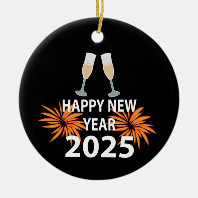 New Year 2025 Happy New Year Ceramic Ornament (Front)