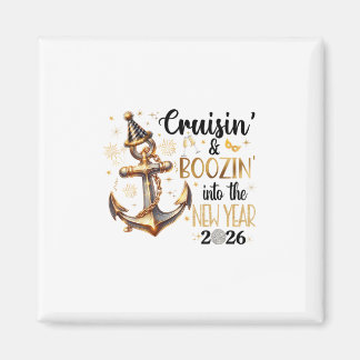 New Year 2026 Boozin' Cruisin' Outfit 2  Magnet