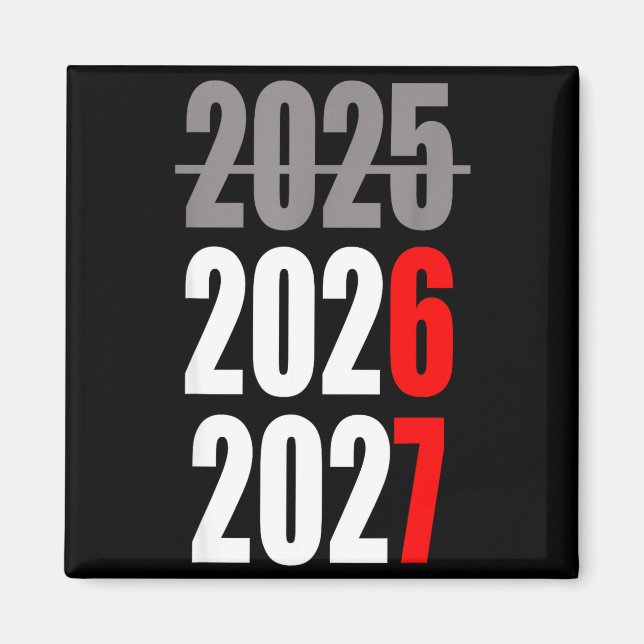 New Year 2026 Funny 67 New Year's Eve Party  Magnet (Front)