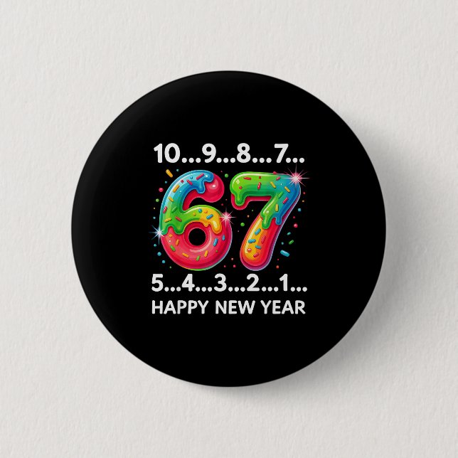 New Year 67 Candy Countdown Funny Happy New Year 2 Button (Front)