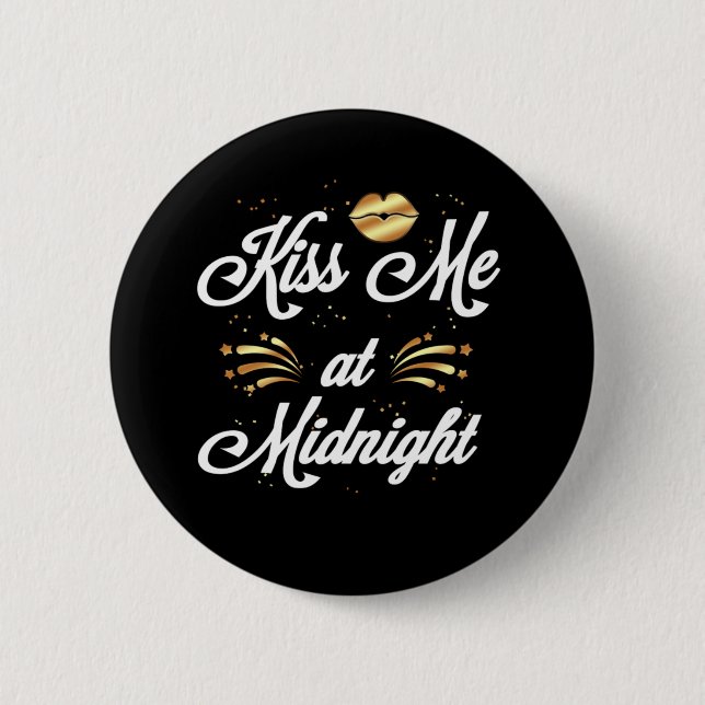 New Year Kiss Me At Midnight Kiss Button (Front)