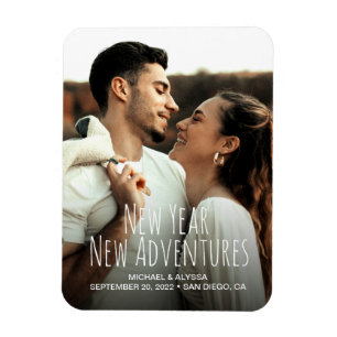 New Year New Adventures Custom Engagement Photo Magnet