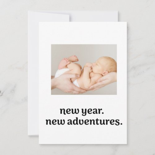 New year New Adventures New Baby birth Holiday Card