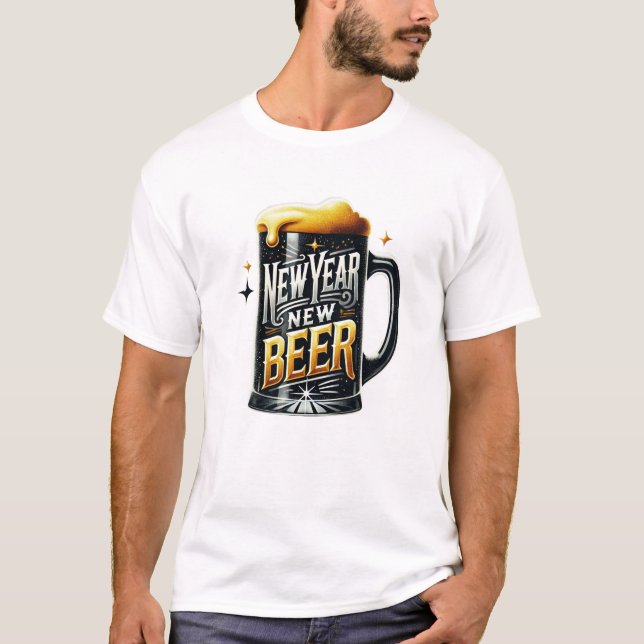 New Year New Beer Funny Party T-Shirt (Front)